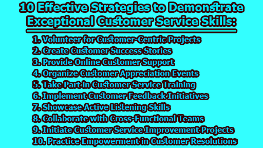 10 Effective Strategies to Demonstrate Exceptional Customer Service Skills