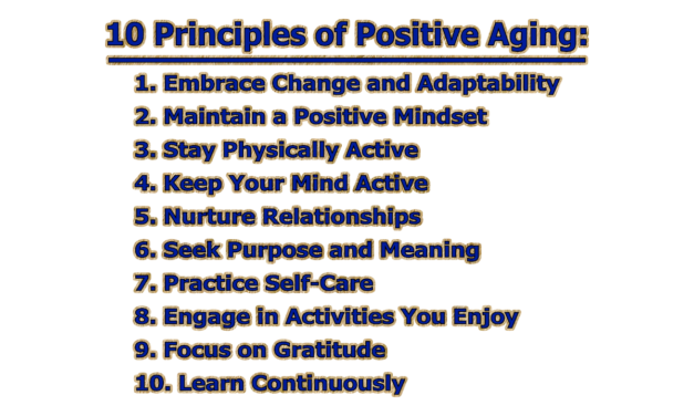 10 Principles of Positive Aging: A Pathway to Well-being