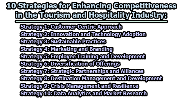 10 Strategies for Enhancing Competitiveness in the Tourism and Hospitality Industry
