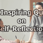 100 Inspiring Quotes on Self-Reflection