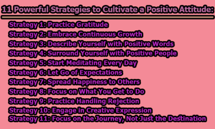 11 Powerful Strategies to Cultivate a Positive Attitude