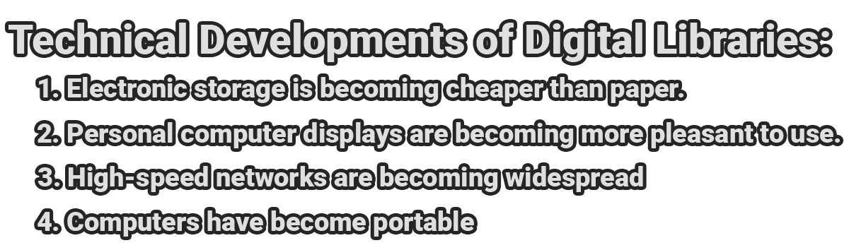 Technical Developments of Digital Libraries