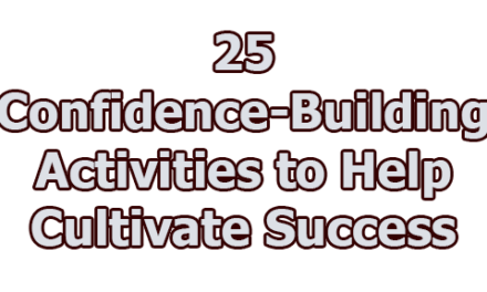 25 Confidence-Building Activities to Help Cultivate Success