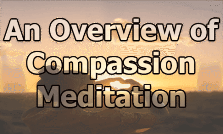 An Overview of Compassion Meditation