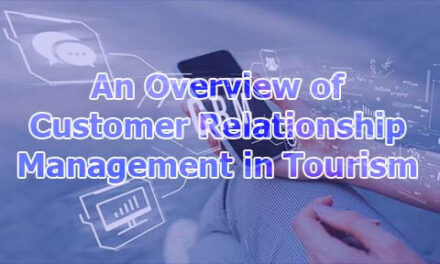An Overview of Customer Relationship Management in Tourism