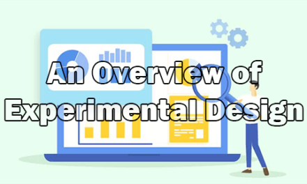 An Overview of Experimental Design