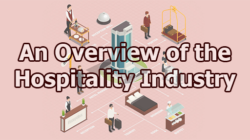 An Overview Of The Hospitality Industry Library Information Management