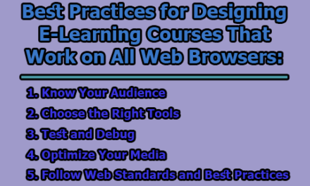 Best Practices for Designing E-Learning Courses That Work on All Web Browsers