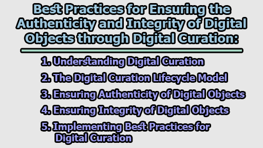 Best Practices for Ensuring the Authenticity and Integrity of Digital Objects through Digital Curation