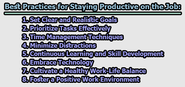 Best Practices for Staying Productive on the Job