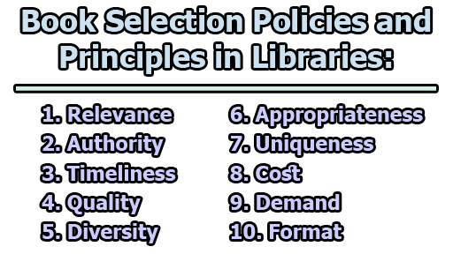 Book Selection Policies and Principles in Libraries