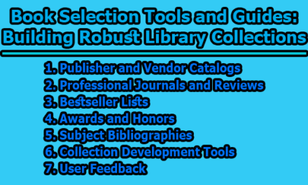 Book Selection Tools and Guides: Building Robust Library Collections