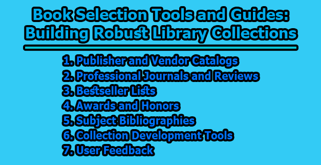 Book Selection Tools and Guides: Building Robust Library Collections