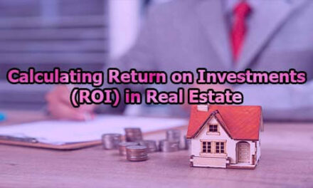 Calculating Return on Investments (ROI) in Real Estate