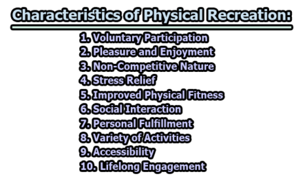 Physical Recreation: Characteristics, Significance, Types, Benefits, and Barriers