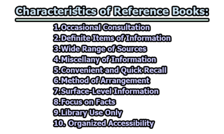 Reference Books | Characteristics & Types of Reference Books