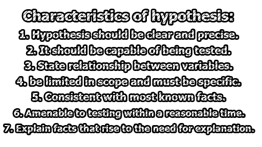 Characteristics of hypothesis - Characteristics of hypothesis