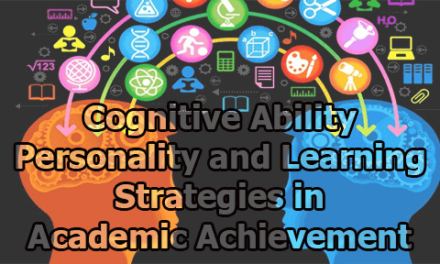 Cognitive Ability Personality and Learning Strategies in Academic Achievement