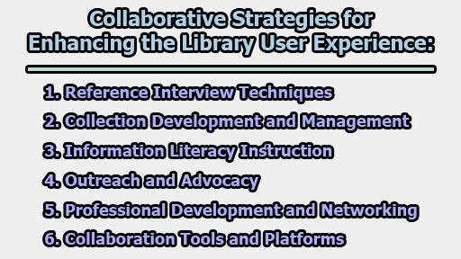 Collaborative Strategies for Enhancing the Library User Experience
