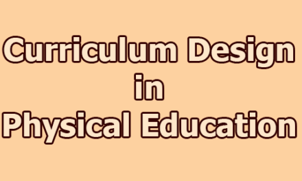 Curriculum Design in Physical Education