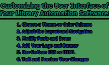 Customizing the User Interface of Your Library Automation Software