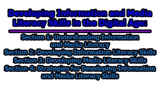 Developing Information and Media Literacy Skills in the Digital Age