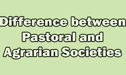 Difference between Pastoral and Agrarian Societies