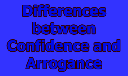 Differences between Confidence and Arrogance