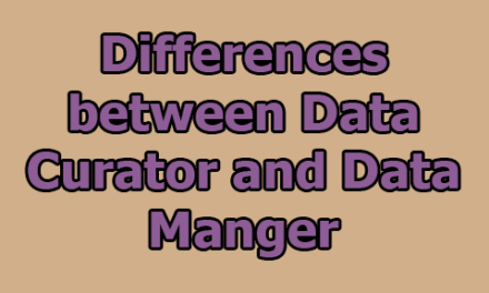 Differences between Data Curator and Data Manger
