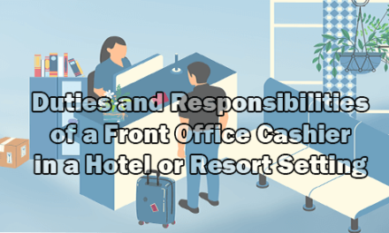 Duties and Responsibilities of a Front Office Cashier in a Hotel or Resort Setting