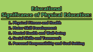 Educational Significance Of Physical Education | Limbd.org