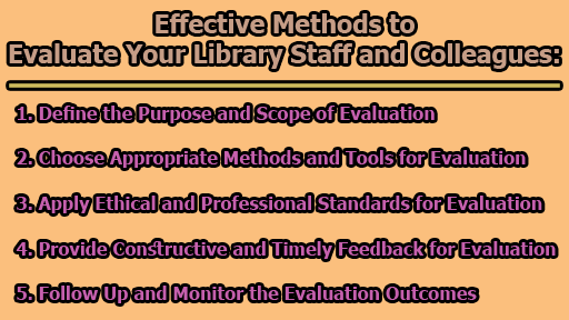 Effective Methods to Evaluate Your Library Staff and Colleagues
