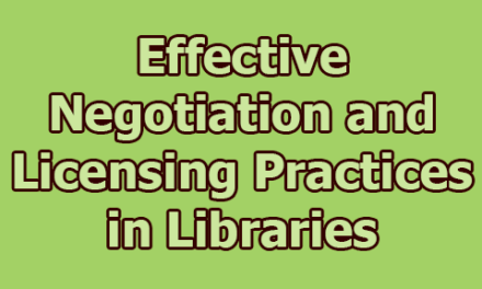 Effective Negotiation and Licensing Practices in Libraries