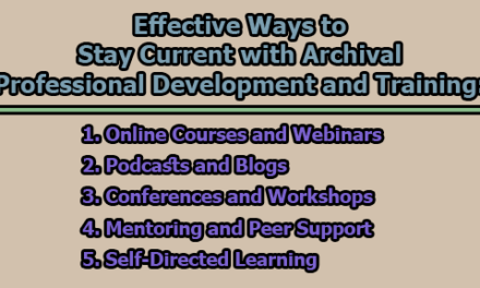 Effective Ways to Stay Current with Archival Professional Development and Training