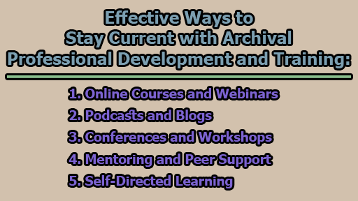 Effective Ways to Stay Current with Archival Professional Development and Training