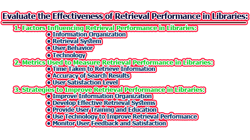 Evaluate the Effectiveness of Retrieval Performance in Libraries