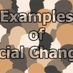 Examples of Social Changes