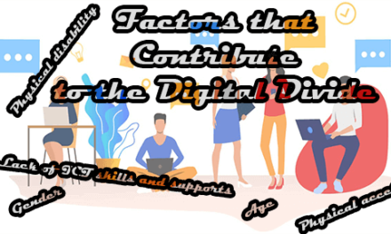 Digital Divide | Effects & Stages of Digital Divide | Factors that Contribute to the Digital Divide | Barriers to Bridging the Digital Divide | Role of Libraries in Bridging the Digital Divide