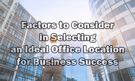 Factors to Consider in Selecting an Ideal Office Location for Business Success