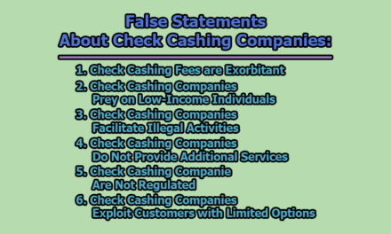 False Statements about Check Cashing Companies