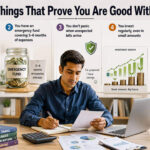 Five Things That Prove You Are Good With Money