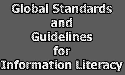 Global Standards and Guidelines for Information Literacy