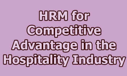 HRM for Competitive Advantage in the Hospitality Industry
