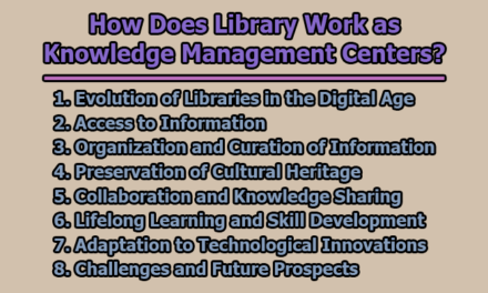 How Does Library Work as Knowledge Management Centers?
