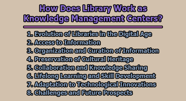 How Does Library Work as Knowledge Management Centers - How Does Library Work as Knowledge Management Centers?