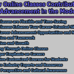 How Online Classes Contribute to Career Advancement in the Modern Era