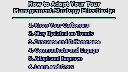How to Adapt Your Tour Management Strategy Effectively