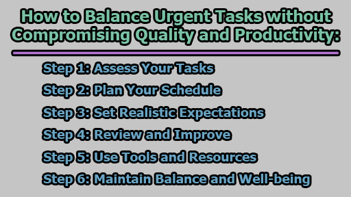 How to Balance Urgent Tasks without Compromising Quality and Productivity