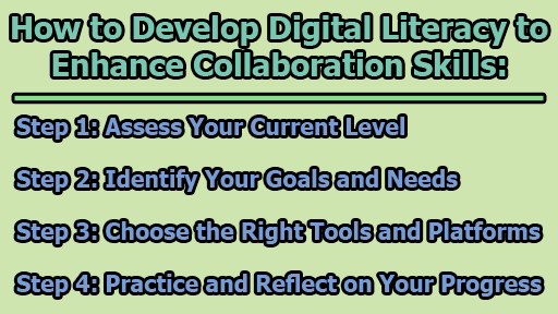 How to Develop Digital Literacy to Enhance Collaboration Skills