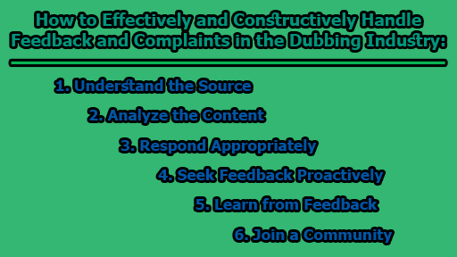 How to Effectively and Constructively Handle Feedback and Complaints in the Dubbing Industry